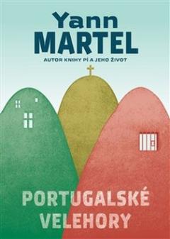 Kniha: Portugalské velehory - Yann Martel