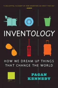 Kniha: Inventology: How We Dream Up Things That Change the World