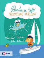 Kniha: Berta a Ufo Neobyčejné přátelství - Miroslav Adamec
