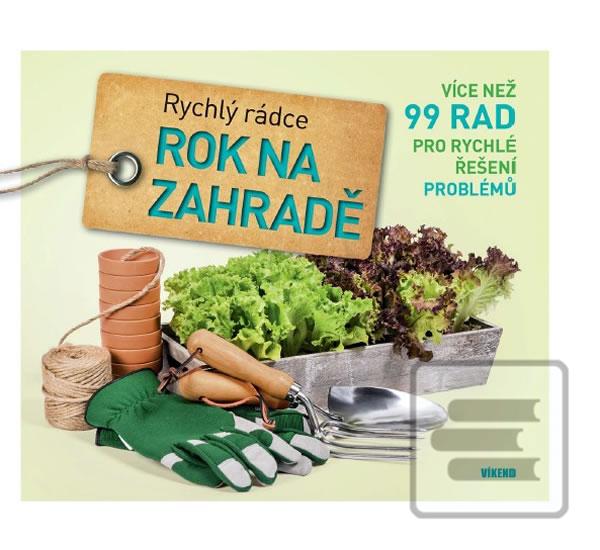 Kniha: Rok na zahradě – série Rychlý rádce - Rychlý rádce - Joachim Mayer