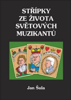 Kniha: Střípky ze života světových muzikantů - Jan Šula