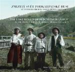 Kniha: Zmizelý svět Podkarpatské Rusi ve fotografiích Rudolfa Hůlky (1887–1961) - Lukáš Babka