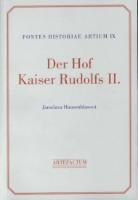 Kniha: Der Hof Kaiser Rudolfs II