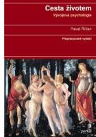 Kniha: Cesta životem - Vývojová psychologie - Pavel Říčan