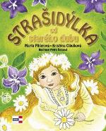 Kniha: Strašidýlka od starého dubu - Marta Pihlerová; Kristýna Cibulková; Petra Šolcová