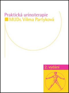Kniha: Praktická urinoterapie - Vilma Partyková