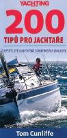 Kniha: 200 tipů pro jachtaře - Zlepšete své jachtařské schopnosti a znalosti - Tom Cunliffe