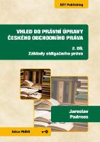 Kniha: Vhled do právní úpravy českého obchodního práva - 2. díl
