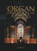 Kniha: Organ v kultúre dvoch tisícročí - Ferdinand Klinda
