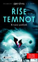 Kniha: Říše temnot Krvavý polibek - Lisa J. Smithová