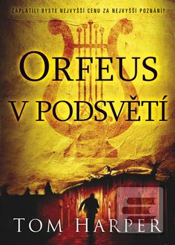 Kniha: Orfeus v podsvětí - Freya Northová