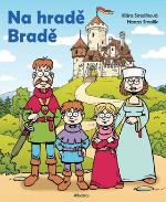 Kniha: Na hradě Bradě - Klára Smolíková