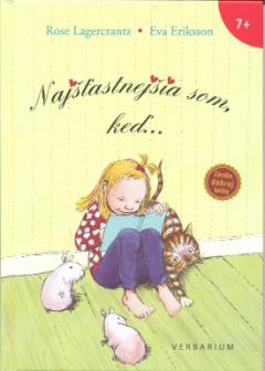 Kniha: Najšťastnejšia som, keď… - Príbehy o Tine 3 - Rose Lagercrantz, Eva Eriksson