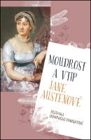 Kniha: Moudrost a vtip Jane Austenové - Jane Austenová