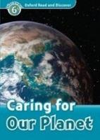 Kniha: Oxford Read and Discover Caring for Our Planet + Audio CD Pack - Level 6 - H. Geatches