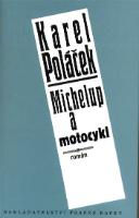 Kniha: MIchelup a motocykl - Karel Poláček