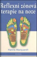 Kniha: Reflexní zónová terapie na noze - Hanne Marquardtová