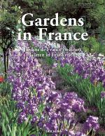 Kniha: Gardens in France - Angelika Taschen; Deidi von Schaewen; Marie-Francoise Valory