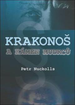 Kniha: Krakonoš a kámen mudrců - Petr Nuckolls