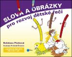 Kniha : Slova a obrázky pro rozvoj dětské řeči - Logopedie pro děti od 4 do 7 let