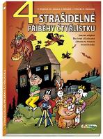 Kniha: 4 Strašidelné příběhy Čtyřlístku - Hana Lamková; Jaroslav Němeček; Radim Krajčovič