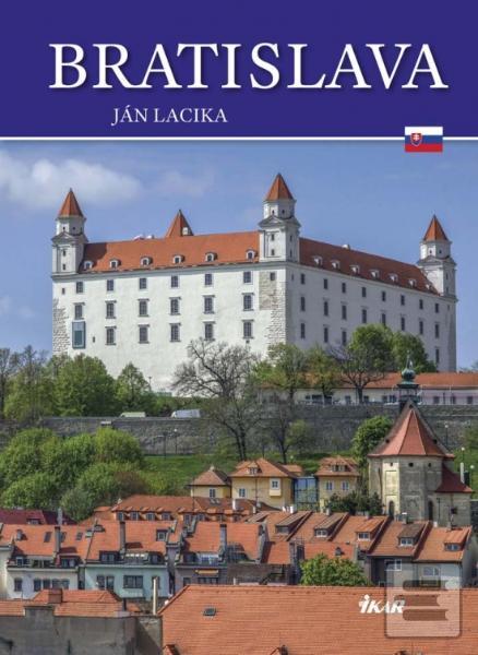 Kniha: Bratislava  a okolie - Ján Lacika