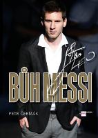 Kniha: Fotbalový bůh MESSI - Petr Čermák
