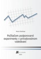 Kniha: Počítačom podporované experimenty v prírodovednom vzdelávaní - Marek Skošepa