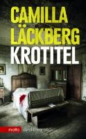 Kniha: Krotitel - Camilla Läckberg