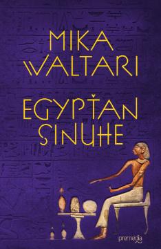 Kniha: Egypťan Sinuhe - Mika Waltari