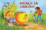 Kniha: Gúľalo sa jabĺčko - Jozef Pavlovič