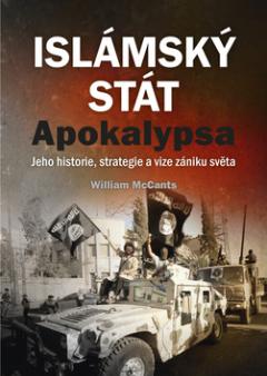 Kniha: Islámský stát Apokalypsa - Jeho historie, strategie a vize zániku světa - William McCants