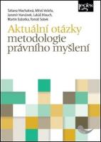 Kniha: Aktuální otázky metodologie právního myšlení