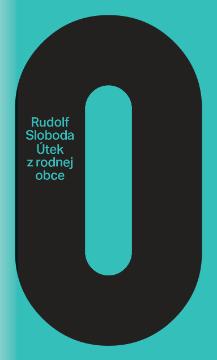 Kniha: Útek z rodnej obce - Rudolf Sloboda