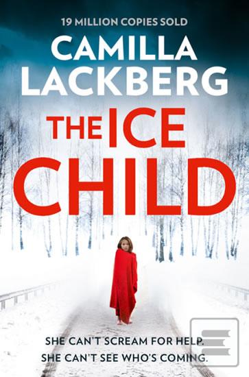 Kniha: The Ice Child - 1. vydanie - Camilla Läckberg