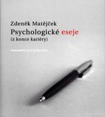 Kniha: Psychologické eseje (z konce kariéry) - Matějček Zdeněk
