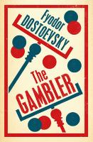 Kniha: The Gambler - Fiodor Michajlovič Dostojevskij