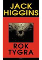 Kniha: Rok tygra - Jack Higgins