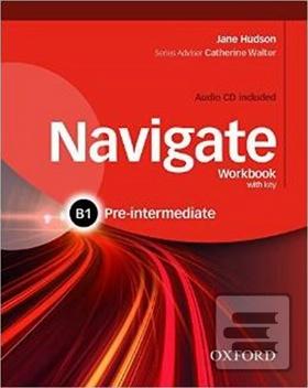 Kniha: Navigate Pre-intermediate B1 - Workbook with Key and Audio CD - J. Hudson