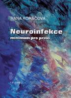 Kniha: Neuroinfekce min.pro praxi