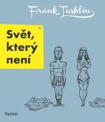 Kniha: Svět, který není - Frank Tashlin