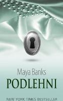 Kniha: Podlehni - Temné touhy 2 - Maya Banks