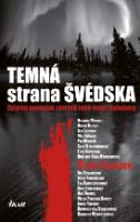 Kniha: Temná strana Švédska - John-Henri Holmberg
