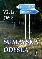 Kniha: Šumavská odysea - Václav Jiřík