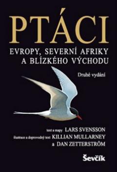 Týždenné periodikum: Ptáci Evropy, Severní Afriky a Blízkého východu - Lars Svensson