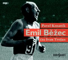 Médium CD: Emil Běžec - čte Ivan Trojan CD mp3 - Pavel Kosatík