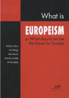 Kniha: What is Europeism