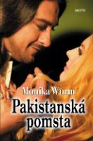 Kniha: Pakistanská pomsta - Monika Wurm