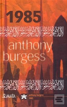 Kniha: 1985 - Anthony Burgess