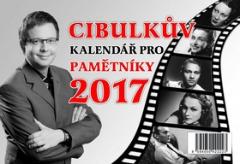 Kalendár stolný: Cibulkův kalendář pro pamětníky 2017 - Aleš Cibulka
